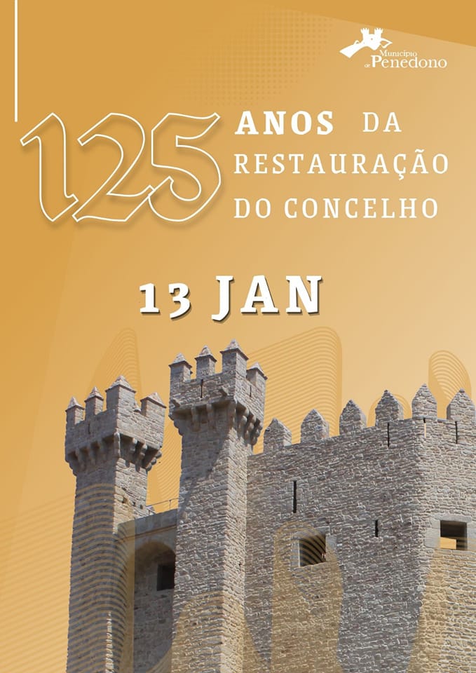  125.º ANIVERSÁRIO DA RESTAURAÇÃO DO CONCELHO DE PENEDONO