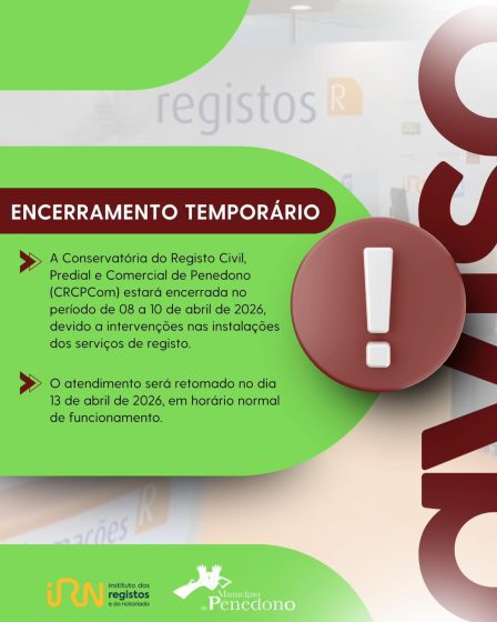 Conservatória do Registo Civil, Predial e Comercial de Penedono – Encerramento Temporário