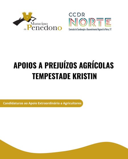 APOIOS A PREJUÍZOS AGRÍCOLAS: TEMPESTADE KRISTIN